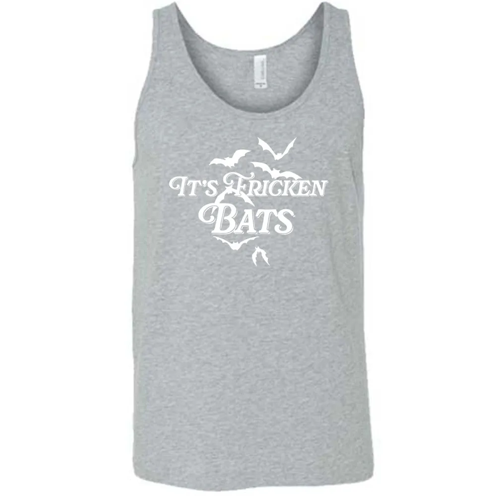 It's Fricken Bats Shirt Unisex