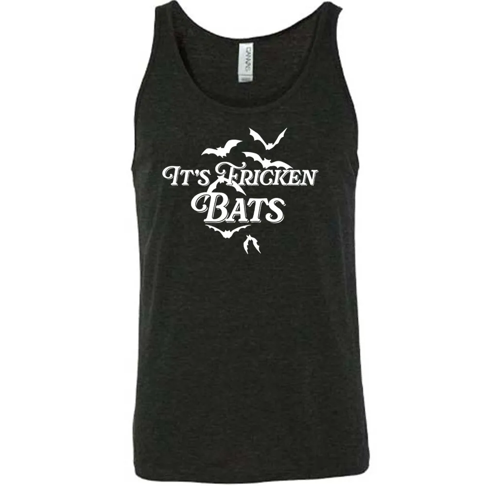 It's Fricken Bats Shirt Unisex